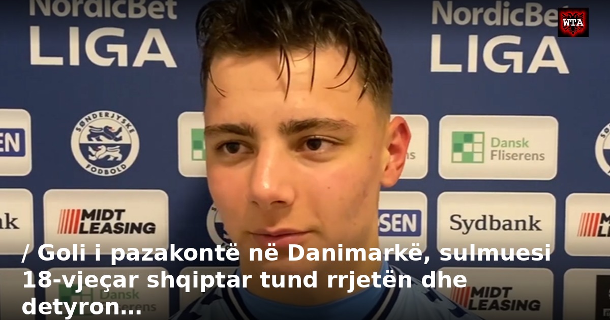 / Goli i pazakontë në Danimarkë, sulmuesi 18-vjeçar shqiptar tund rrjetën dhe detyron…