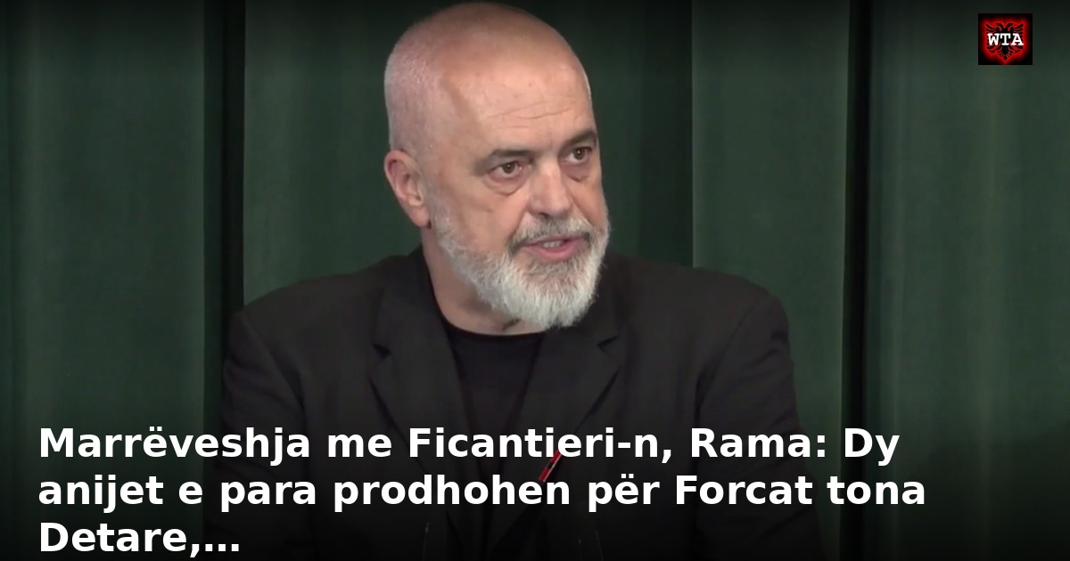 Marrëveshja me Ficantieri-n, Rama: Dy anijet e para prodhohen për Forcat tona Detare,…