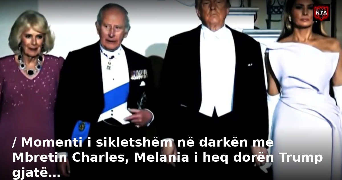 / Momenti i sikletshëm në darkën me Mbretin Charles, Melania i heq dorën Trump gjatë…