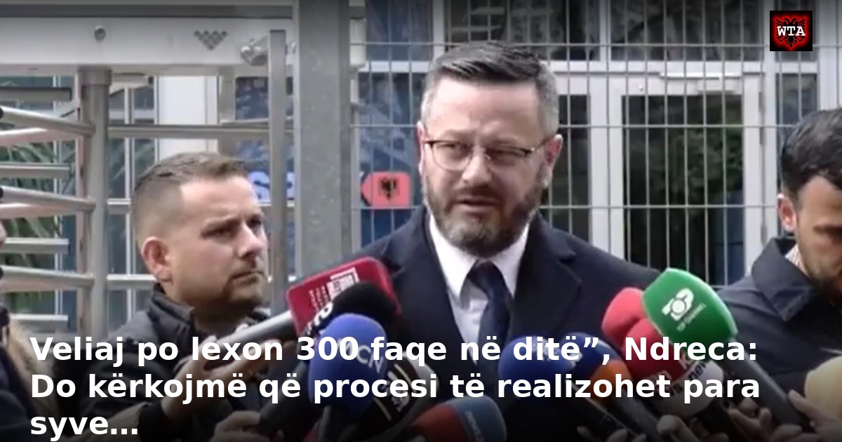 Veliaj po lexon 300 faqe në ditë”, Ndreca: Do kërkojmë që procesi të realizohet para syve…