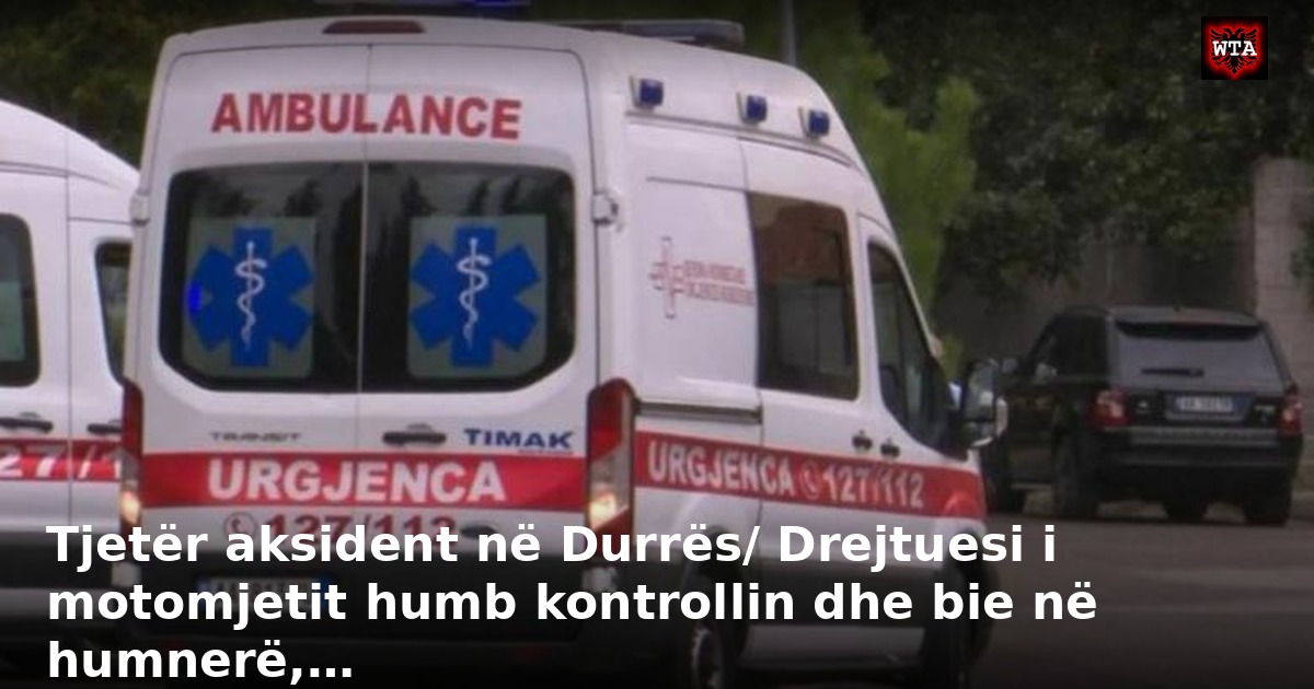 Tjetër aksident në Durrës/ Drejtuesi i motomjetit humb kontrollin dhe bie në humnerë,…