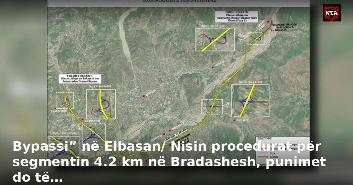 Bypassi” në Elbasan/ Nisin procedurat për segmentin 4.2 km në Bradashesh, punimet do të…