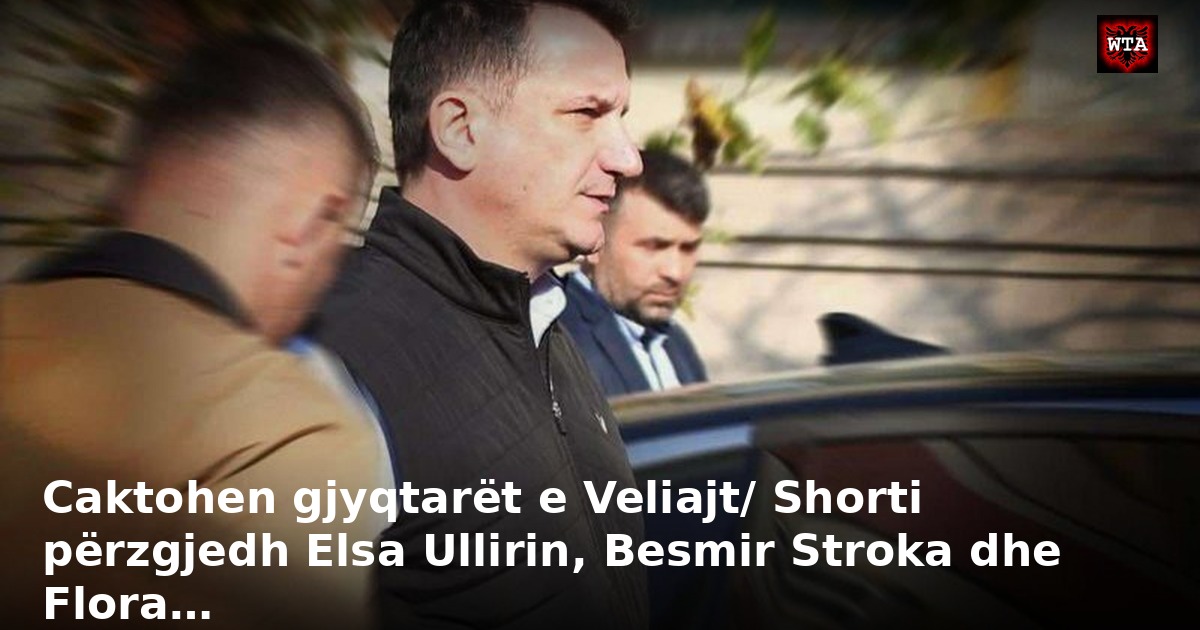 Caktohen gjyqtarët e Veliajt/ Shorti përzgjedh Elsa Ullirin, Besmir Stroka dhe Flora…