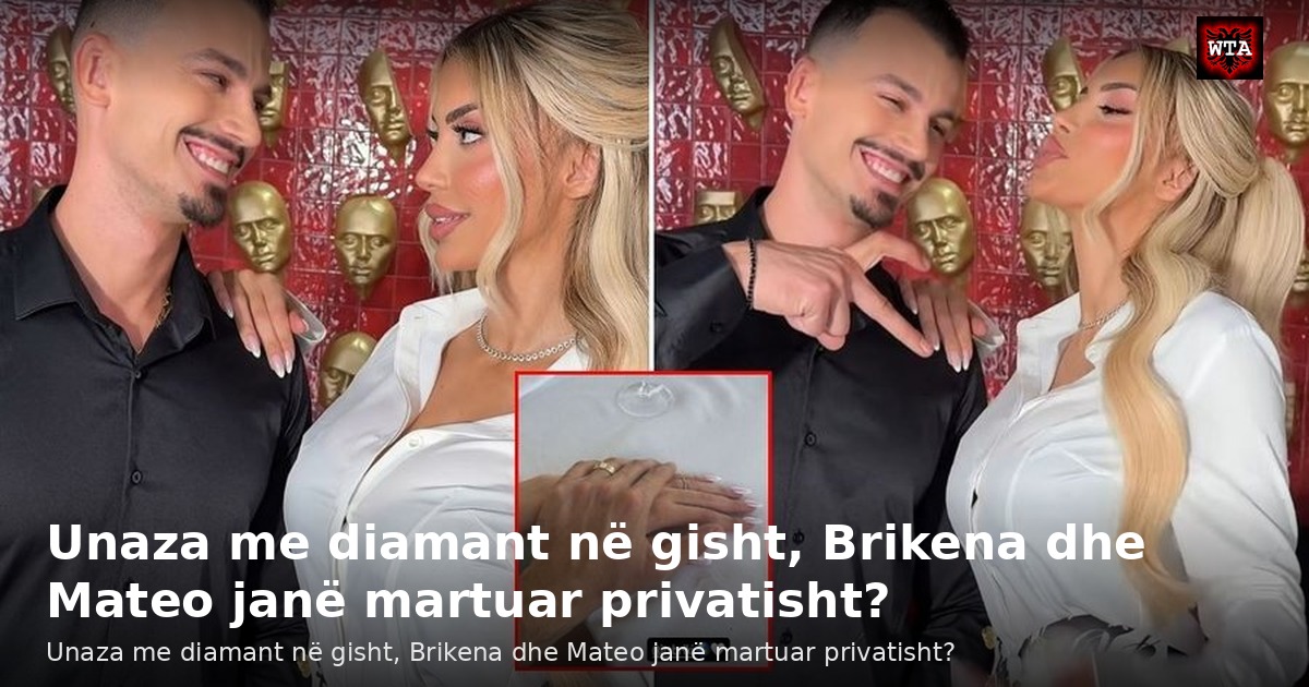 Unaza me diamant në gisht, Brikena dhe Mateo janë martuar privatisht?