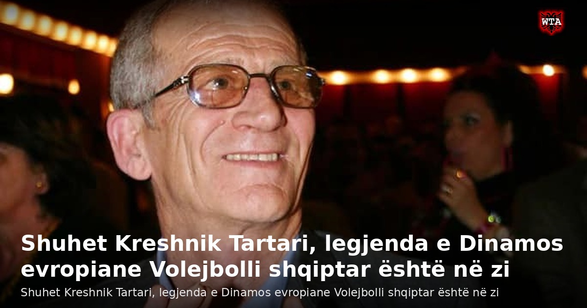 Shuhet Kreshnik Tartari, legjenda e Dinamos evropiane Volejbolli shqiptar është në zi