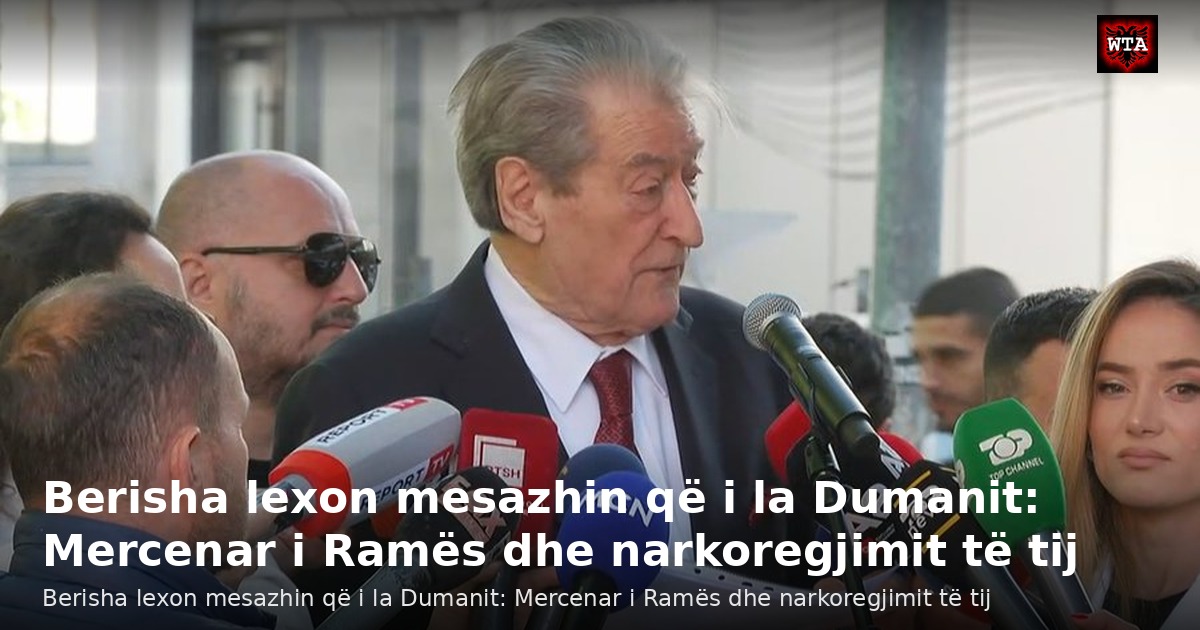 Berisha lexon mesazhin që i la Dumanit: Mercenar i Ramës dhe narkoregjimit të tij