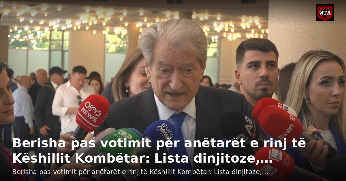 Berisha pas votimit për anëtarët e rinj të Këshillit Kombëtar: Lista dinjitoze,…