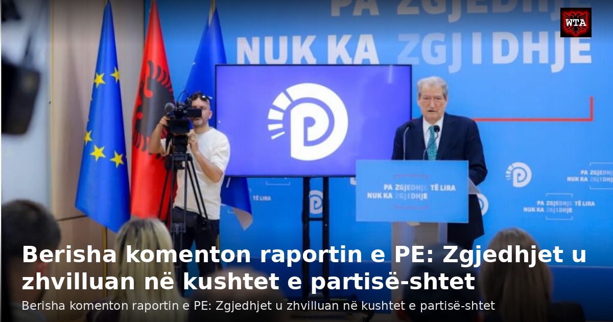 Berisha komenton raportin e PE: Zgjedhjet u zhvilluan në kushtet e partisë-shtet