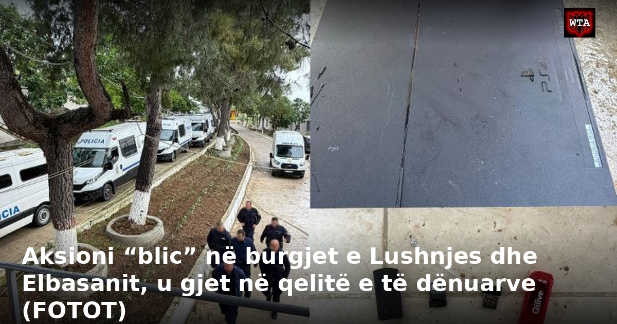 Aksioni “blic” në burgjet e Lushnjes dhe Elbasanit, u gjet në qelitë e të dënuarve (FOTOT)