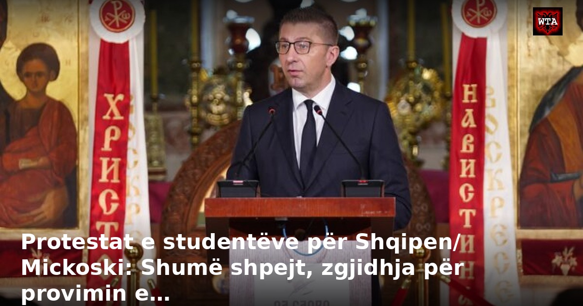 Protestat e studentëve për Shqipen/ Mickoski: Shumë shpejt, zgjidhja për provimin e…