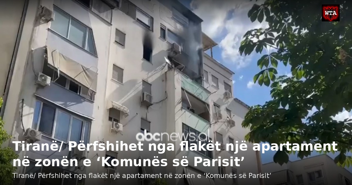 Tiranë/ Përfshihet nga flakët një apartament në zonën e ‘Komunës së Parisit’