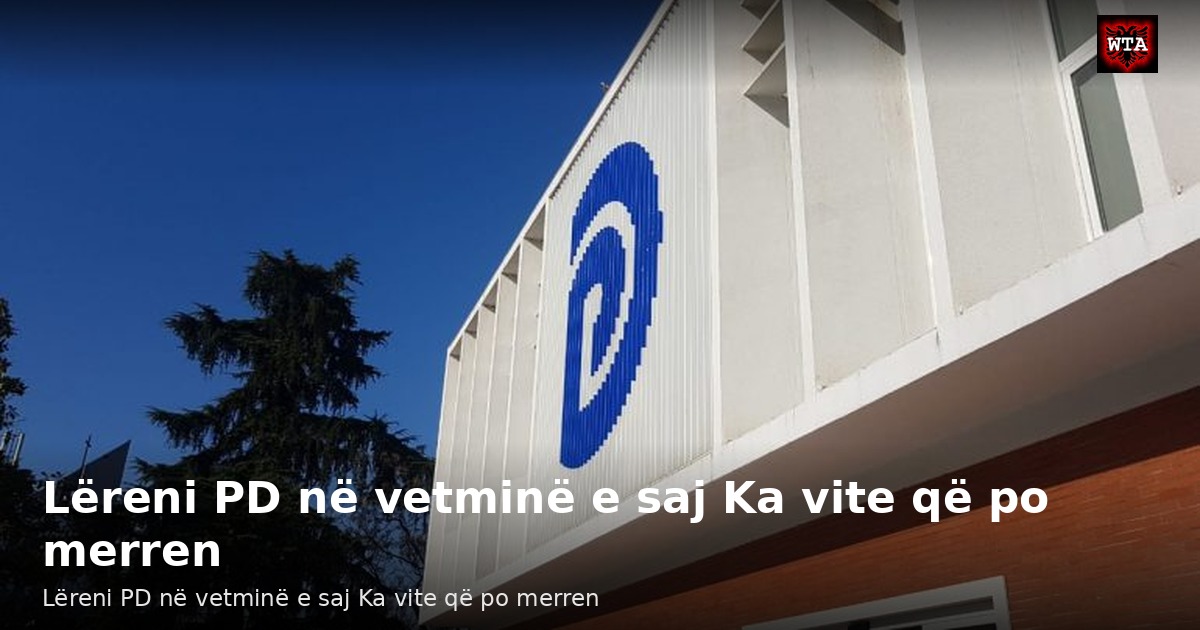 Lëreni PD në vetminë e saj Ka vite që po merren