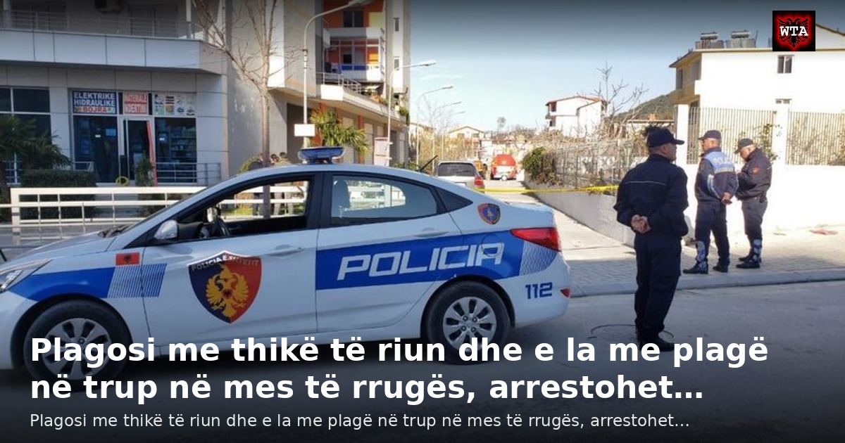 Plagosi me thikë të riun dhe e la me plagë në trup në mes të rrugës, arrestohet…