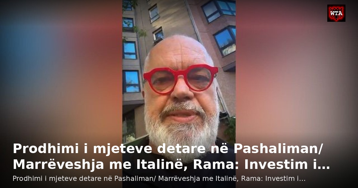 Prodhimi i mjeteve detare në Pashaliman/ Marrëveshja me Italinë, Rama: Investim i…