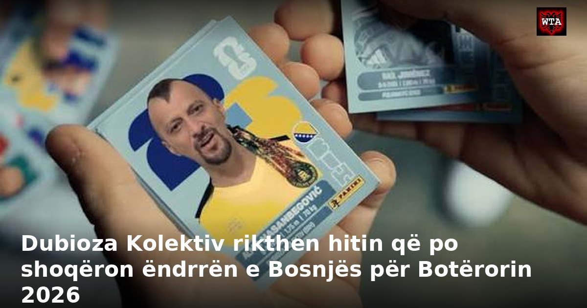 Dubioza Kolektiv rikthen hitin që po shoqëron ëndrrën e Bosnjës për Botërorin 2026