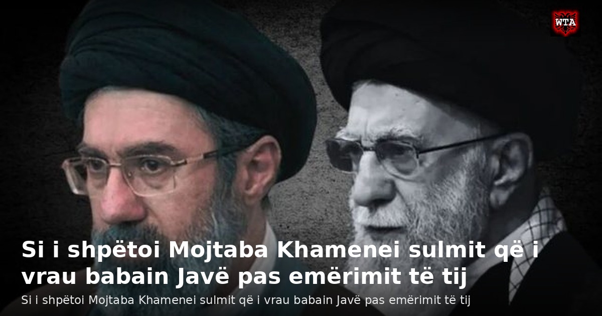 Si i shpëtoi Mojtaba Khamenei sulmit që i vrau babain Javë pas emërimit të tij