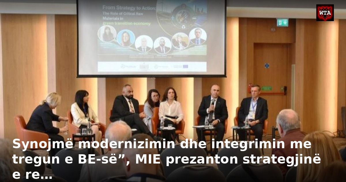 Synojmë modernizimin dhe integrimin me tregun e BE-së”, MIE prezanton strategjinë e re…