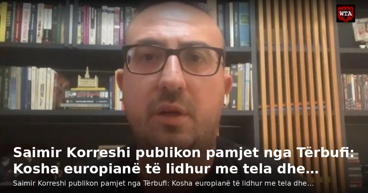 Saimir Korreshi publikon pamjet nga Tërbufi: Kosha europianë të lidhur me tela dhe…