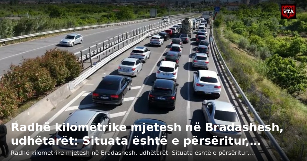 Radhë kilometrike mjetesh në Bradashesh, udhëtarët: Situata është e përsëritur,…