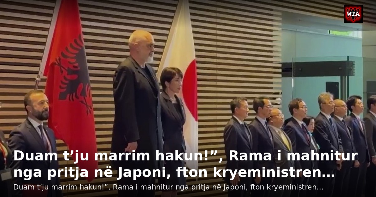 Duam t’ju marrim hakun!”, Rama i mahnitur nga pritja në Japoni, fton kryeministren…