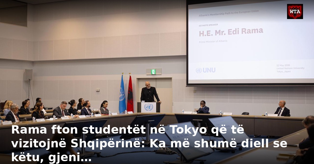 Rama fton studentët në Tokyo që të vizitojnë Shqipërinë: Ka më shumë diell se këtu, gjeni…