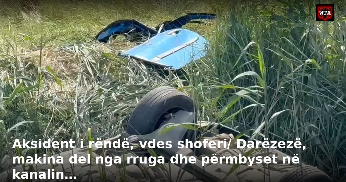 Aksident i rëndë, vdes shoferi/ Darëzezë, makina del nga rruga dhe përmbyset në kanalin…
