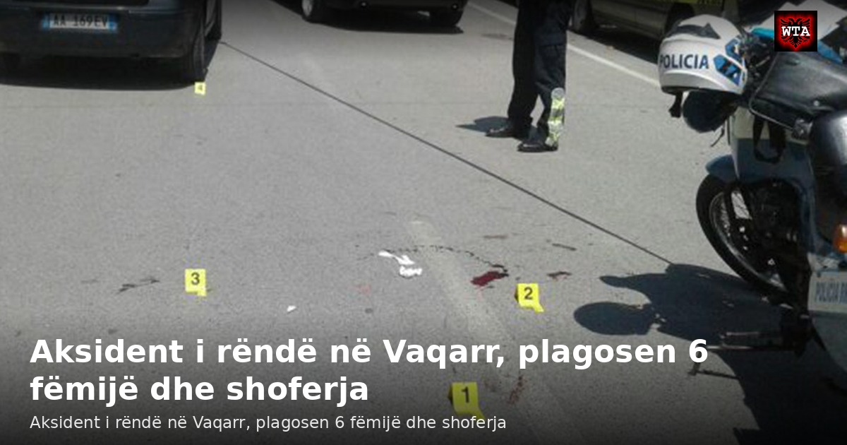 Aksident i rëndë në Vaqarr, plagosen 6 fëmijë dhe shoferja