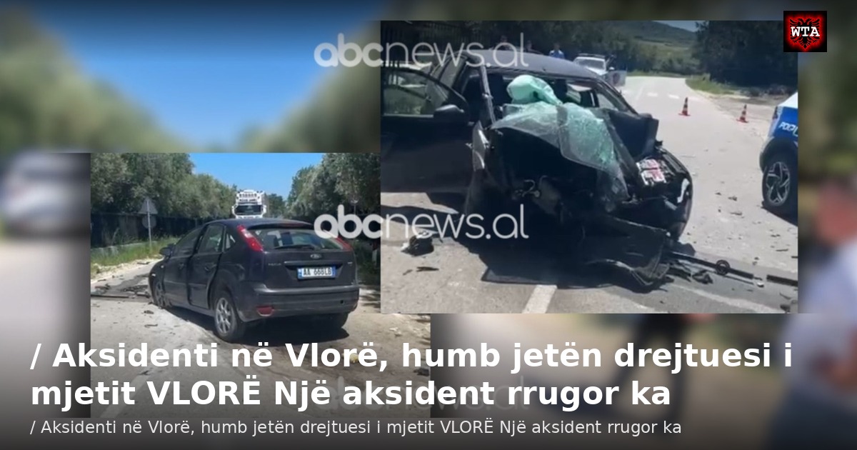 / Aksidenti në Vlorë, humb jetën drejtuesi i mjetit VLORË Një aksident rrugor ka
