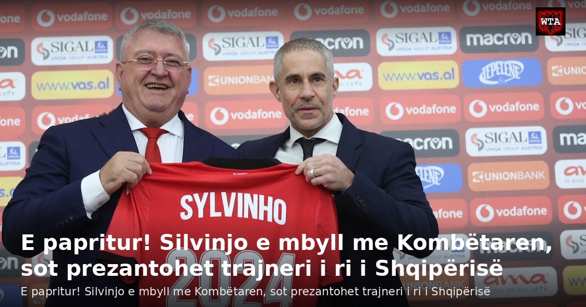 E papritur! Silvinjo e mbyll me Kombëtaren, sot prezantohet trajneri i ri i Shqipërisë