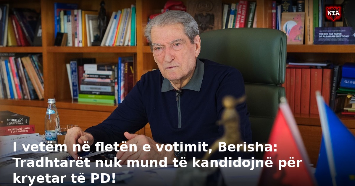 I vetëm në fletën e votimit, Berisha: Tradhtarët nuk mund të kandidojnë për kryetar të PD!