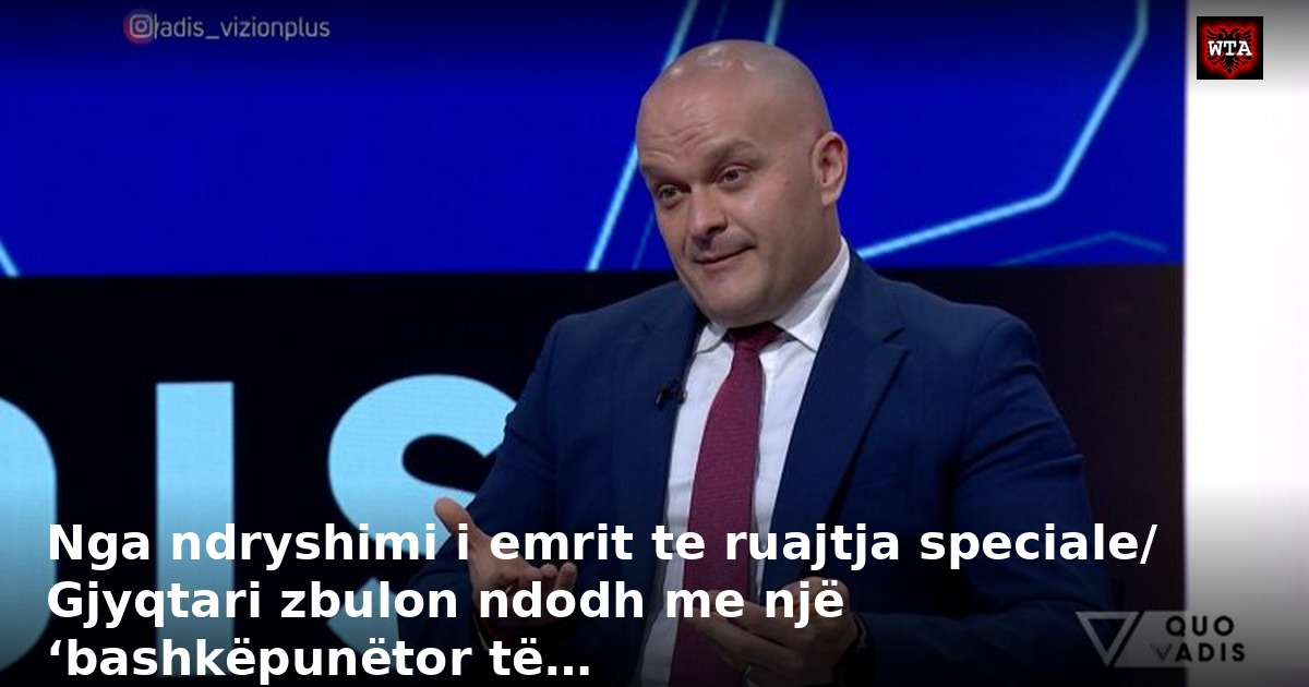 Nga ndryshimi i emrit te ruajtja speciale/ Gjyqtari zbulon ndodh me një ‘bashkëpunëtor të…