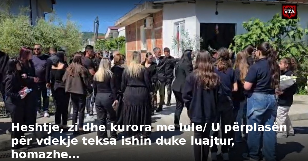 Heshtje, zi dhe kurora me lule/ U përplasën për vdekje teksa ishin duke luajtur, homazhe…