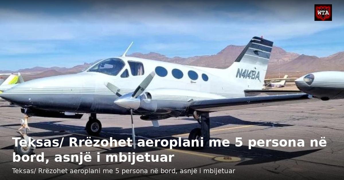Teksas/ Rrëzohet aeroplani me 5 persona në bord, asnjë i mbijetuar