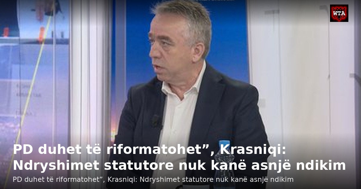 PD duhet të riformatohet”, Krasniqi: Ndryshimet statutore nuk kanë asnjë ndikim