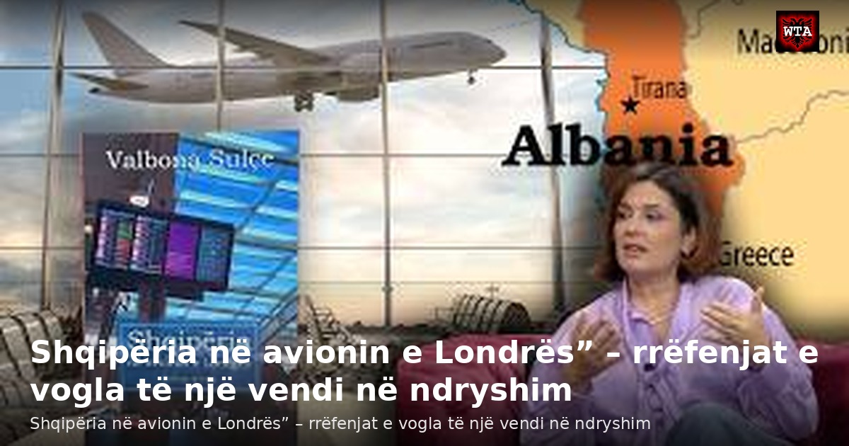 Shqipëria në avionin e Londrës” – rrëfenjat e vogla të një vendi në ndryshim