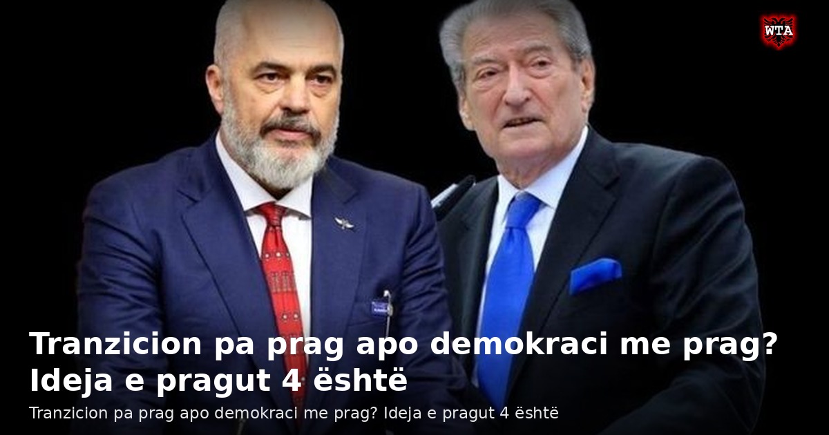 Tranzicion pa prag apo demokraci me prag? Ideja e pragut 4 është