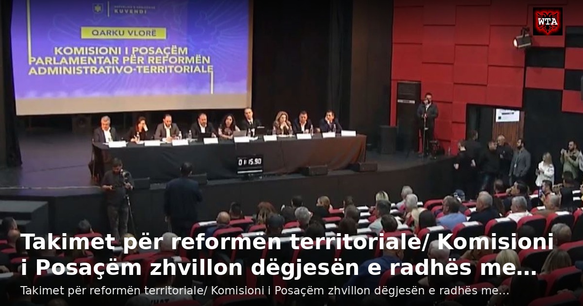 Takimet për reformën territoriale/ Komisioni i Posaçëm zhvillon dëgjesën e radhës me…