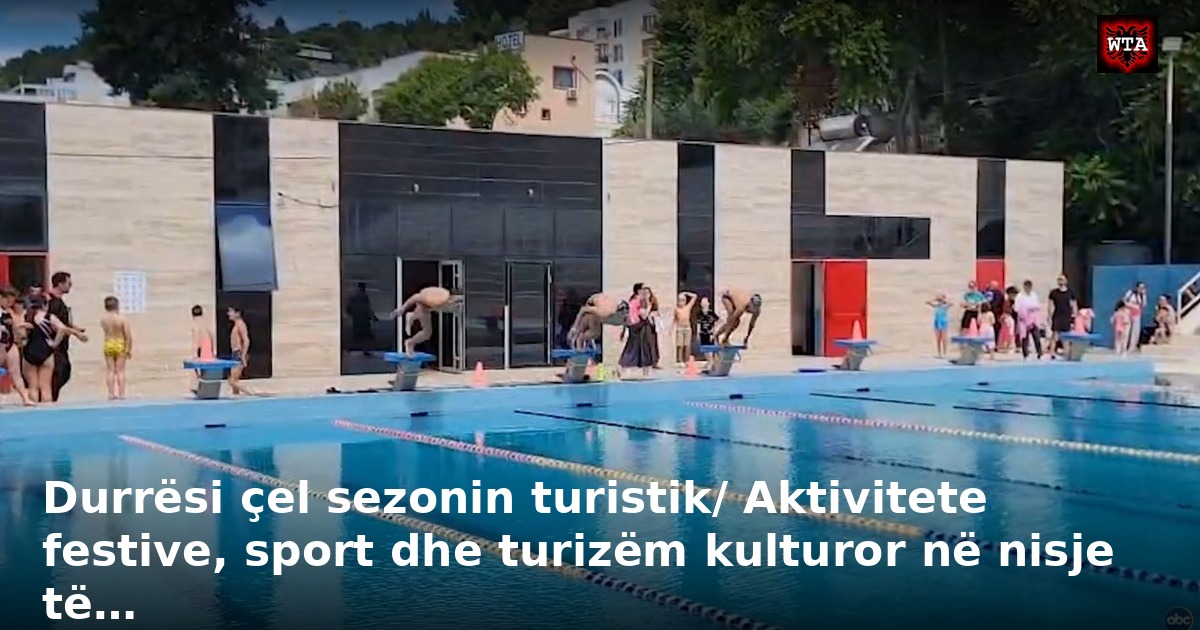 Durrësi çel sezonin turistik/ Aktivitete festive, sport dhe turizëm kulturor në nisje të…