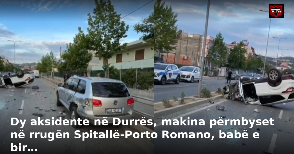 Dy aksidente në Durrës, makina përmbyset në rrugën Spitallë-Porto Romano, babë e bir…