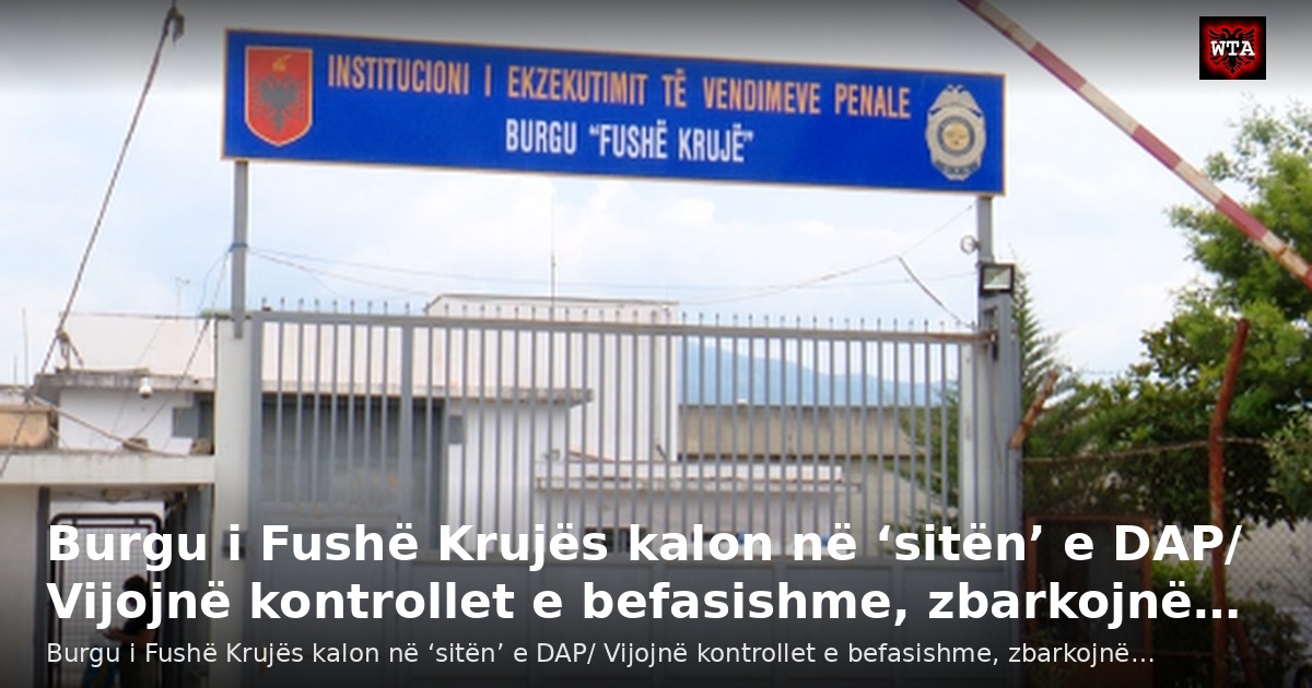 Burgu i Fushë Krujës kalon në ‘sitën’ e DAP/ Vijojnë kontrollet e befasishme, zbarkojnë…