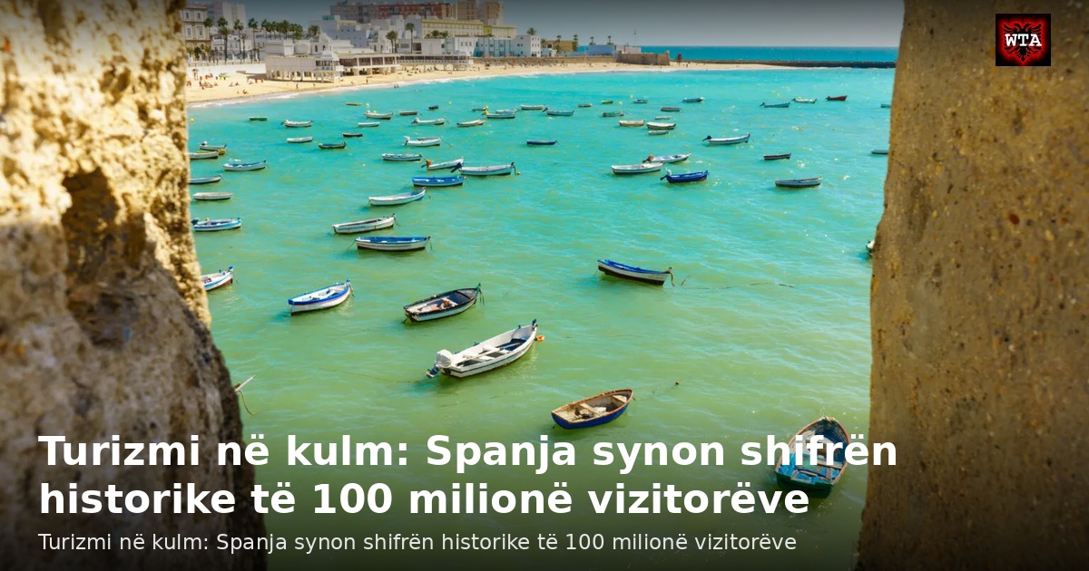 Turizmi në kulm: Spanja synon shifrën historike të 100 milionë vizitorëve