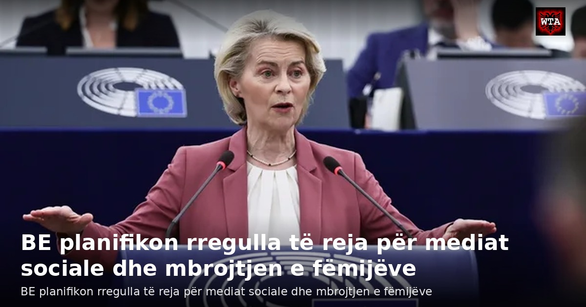 BE planifikon rregulla të reja për mediat sociale dhe mbrojtjen e fëmijëve