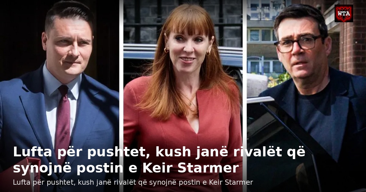 Lufta për pushtet, kush janë rivalët që synojnë postin e Keir Starmer