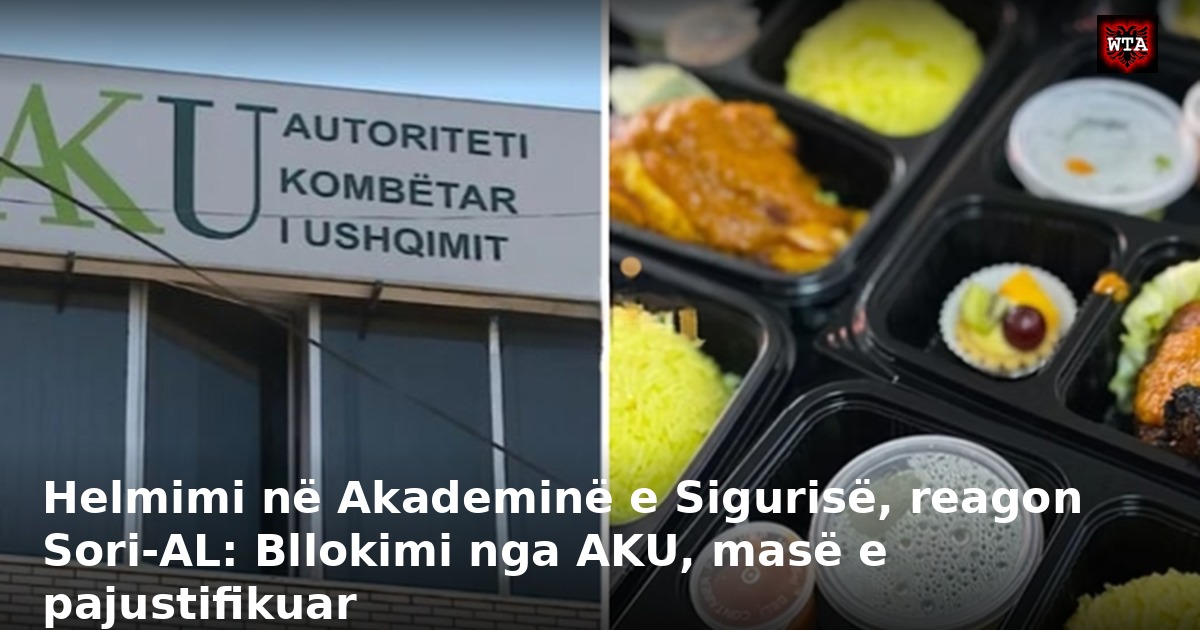 Helmimi në Akademinë e Sigurisë, reagon Sori-AL: Bllokimi nga AKU, masë e pajustifikuar