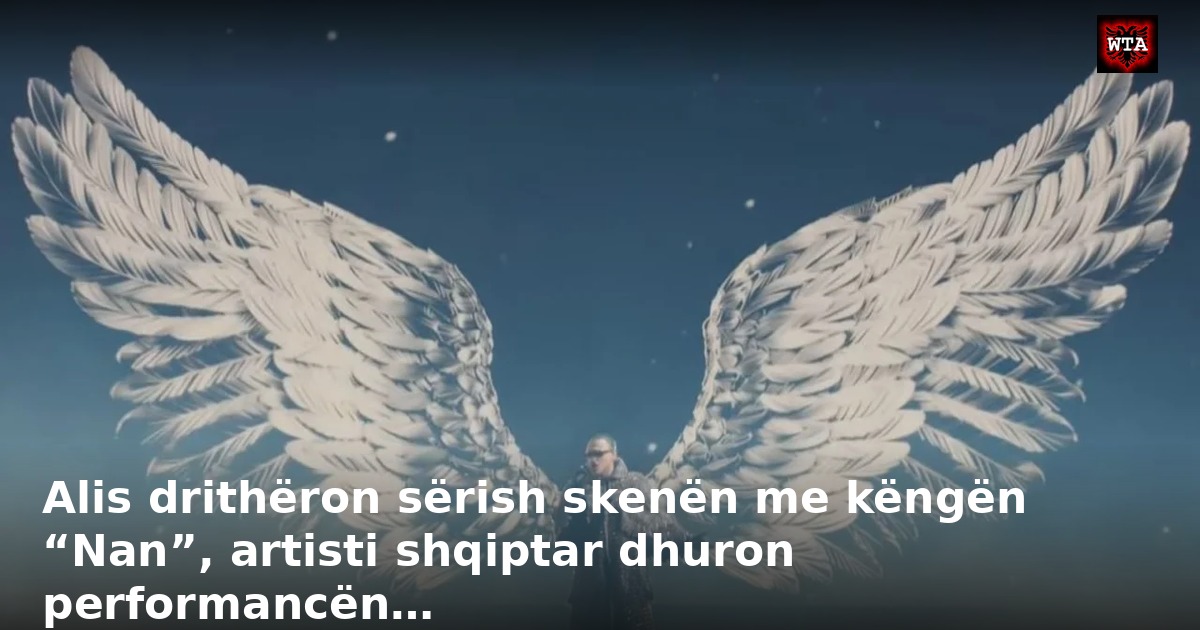 Alis drithëron sërish skenën me këngën “Nan”, artisti shqiptar dhuron performancën…