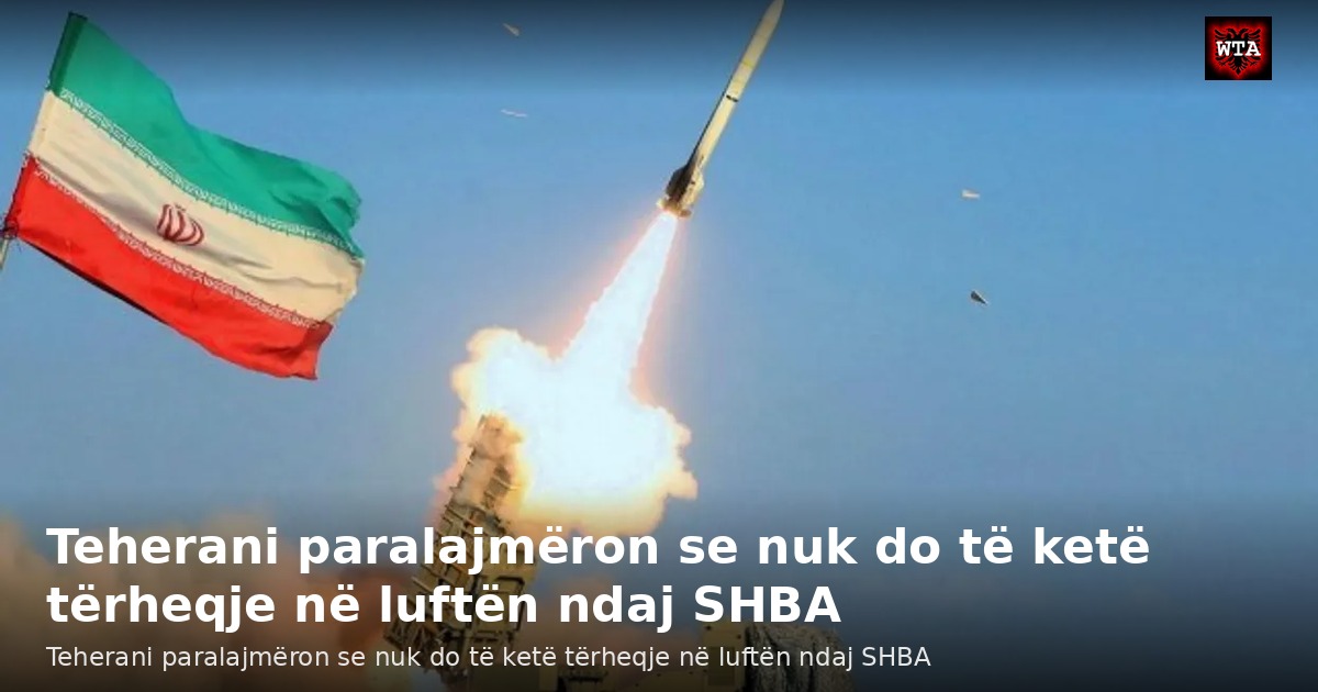 Teherani paralajmëron se nuk do të ketë tërheqje në luftën ndaj SHBA
