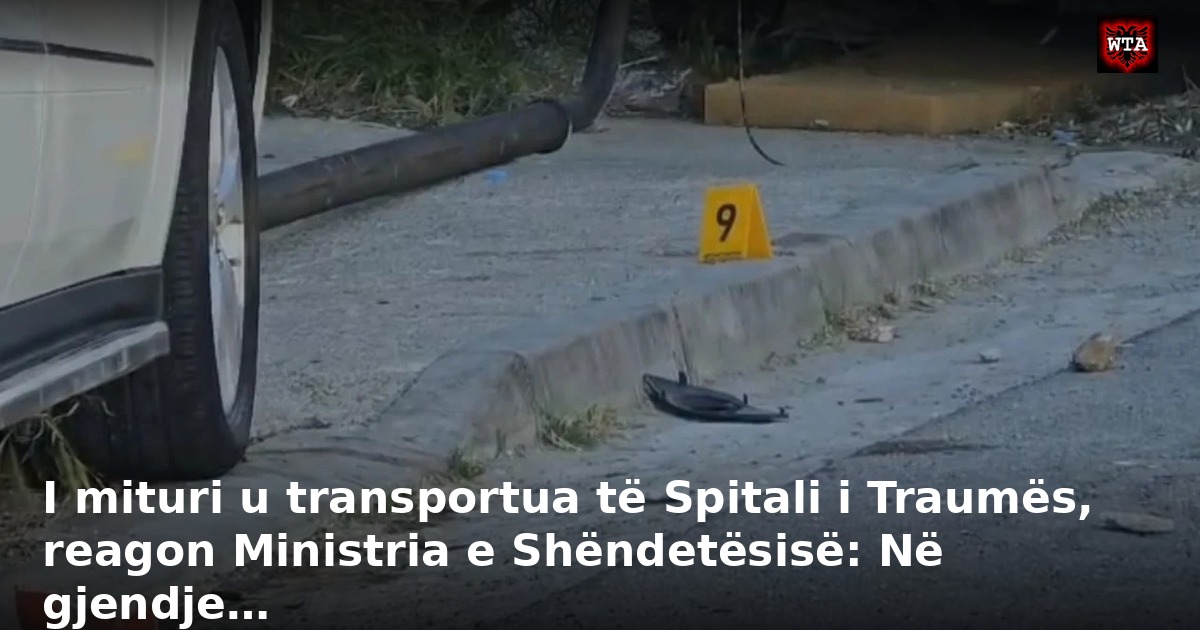 I mituri u transportua të Spitali i Traumës, reagon Ministria e Shëndetësisë: Në gjendje…