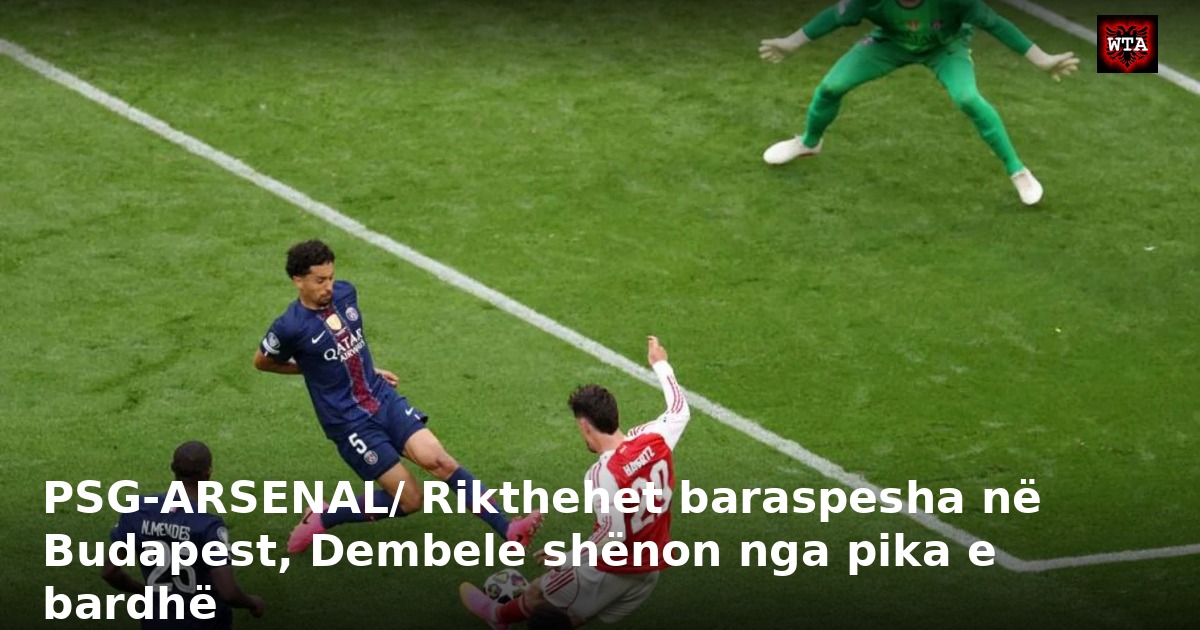 PSG-ARSENAL/ Rikthehet baraspesha në Budapest, Dembele shënon nga pika e bardhë