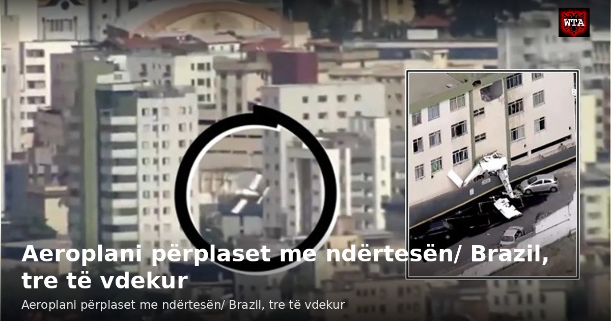 Aeroplani përplaset me ndërtesën/ Brazil, tre të vdekur