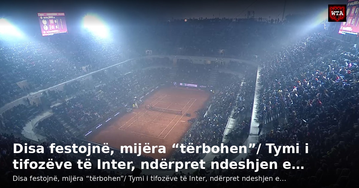Disa festojnë, mijëra “tërbohen”/ Tymi i tifozëve të Inter, ndërpret ndeshjen e…
